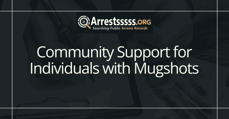 Community Support for Individuals with Mugshots