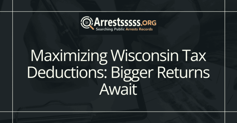 Maximizing Wisconsin Tax Deductions: Bigger Returns Await