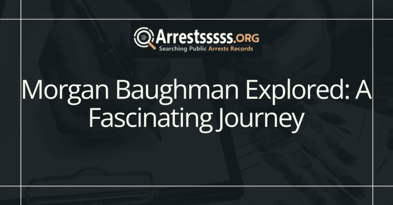 Morgan Baughman Explored: A Fascinating Journey