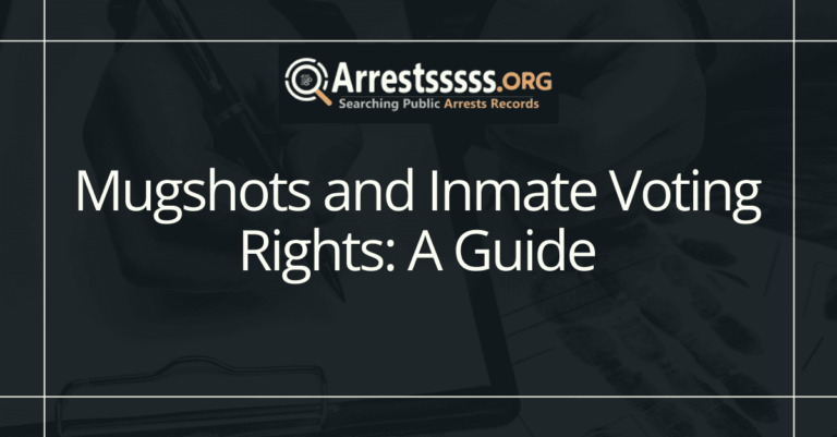 Mugshots and Inmate Voting Rights: A Guide