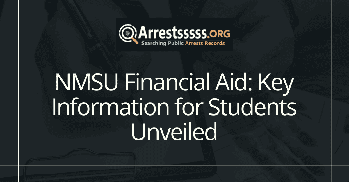 NMSU Financial Aid: Key Information for Students Unveiled