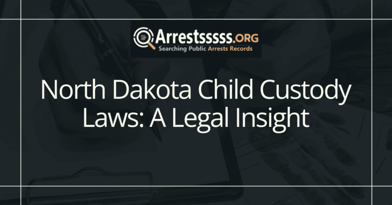 North Dakota Child Custody Laws: A Legal Insight