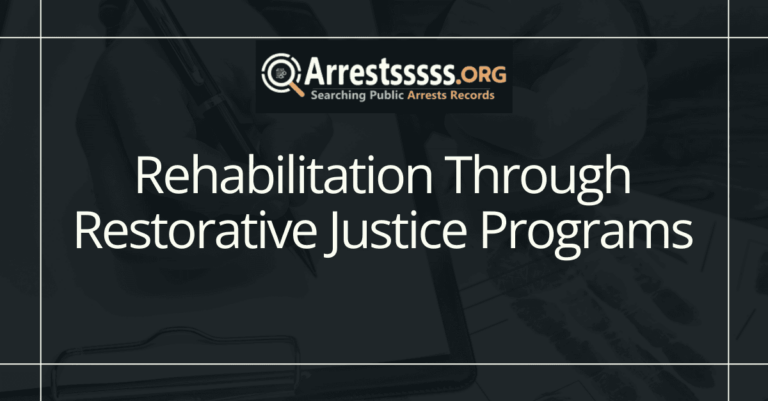 Rehabilitation Through Restorative Justice Programs