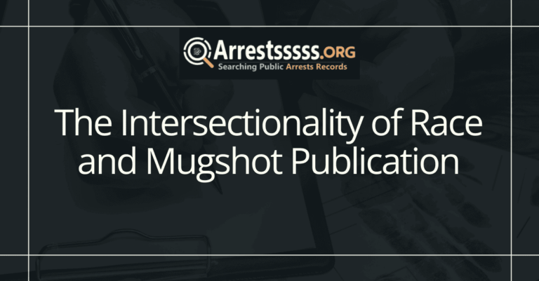 The Intersectionality of Race and Mugshot Publication