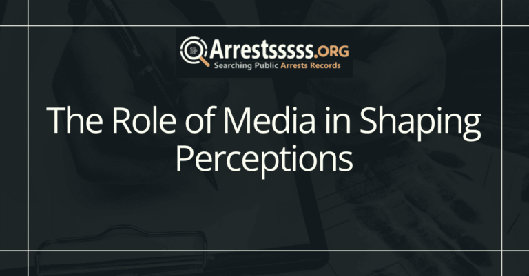 The Role of Media in Shaping Perceptions