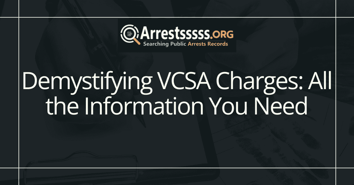 Demystifying VCSA Charges All the Information You Need