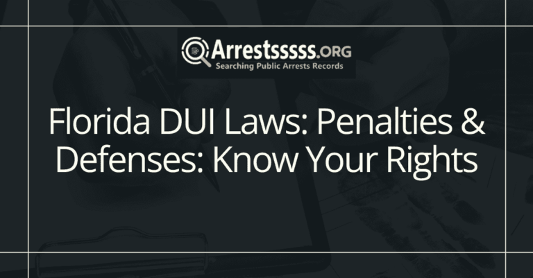 Florida DUI Laws Penalties Defenses Know Your Rights
