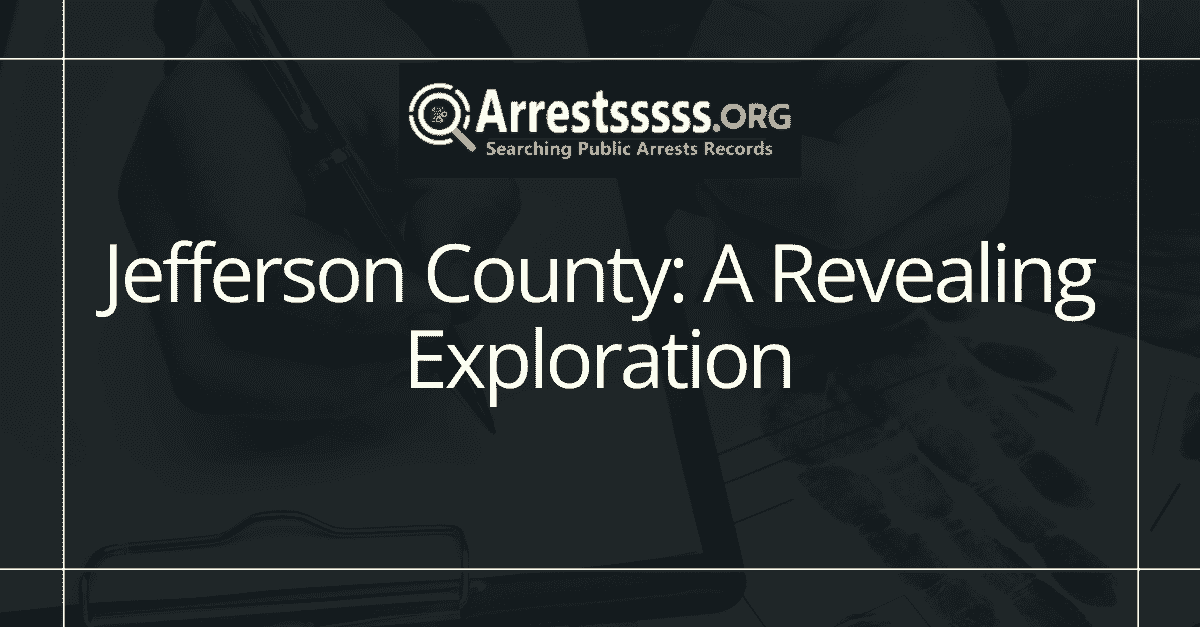 Jefferson County A Revealing Exploration