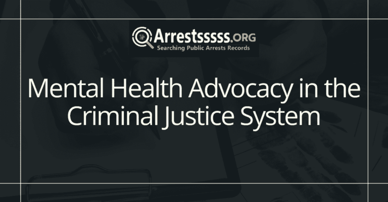 Mental Health Advocacy in the Criminal Justice System