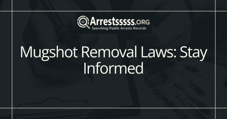 Mugshot Removal Laws Stay Informed