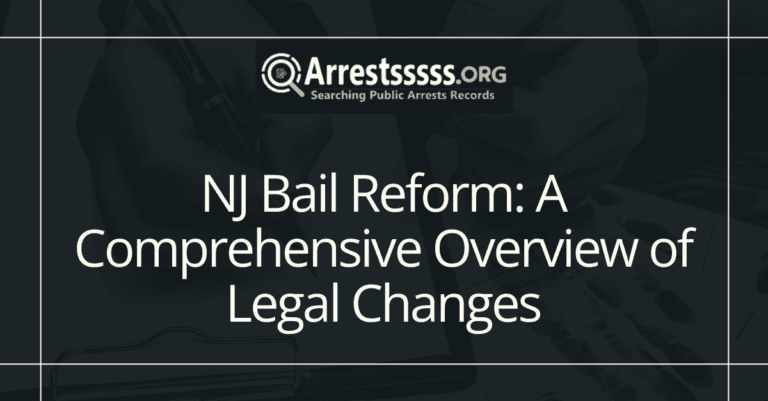 NJ Bail Reform A Comprehensive Overview of Legal Changes