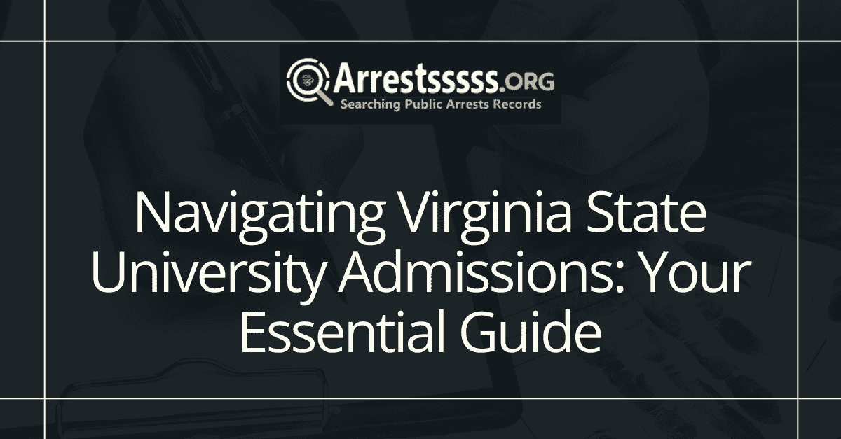 Navigating Virginia State University Admissions Your Essential Guide