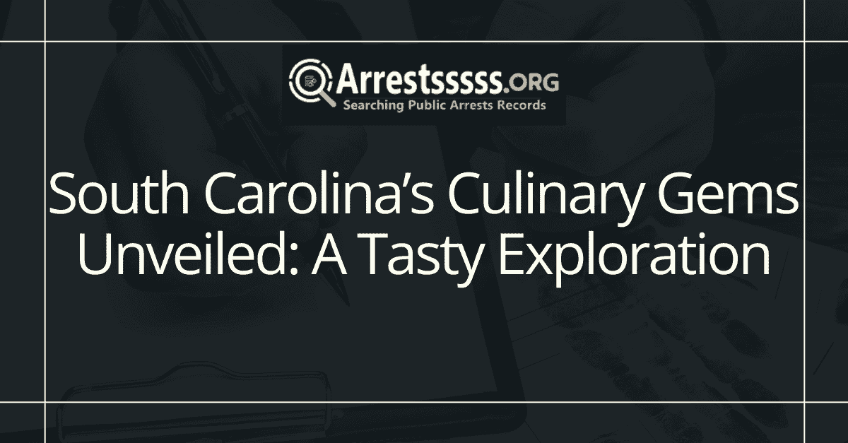 South Carolinas Culinary Gems Unveiled A Tasty Exploration