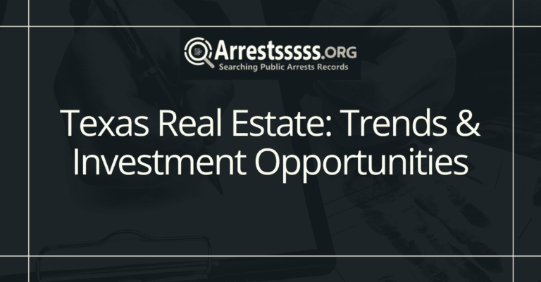 Texas Real Estate Trends Investment Opportunities