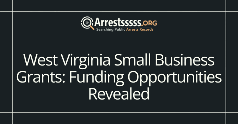 West Virginia Small Business Grants Funding Opportunities Revealed